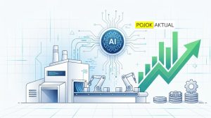 Industri Manufaktur RI Adopsi AI Generatif untuk Efisiensi Produksi 30 Persen